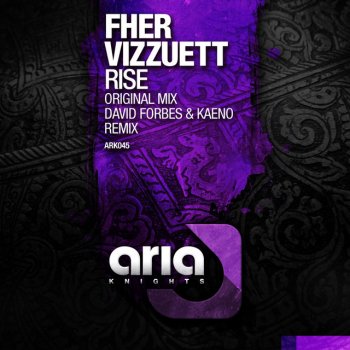 Fher Vizzuett Rise - David Forbes & Kaeno Remix
