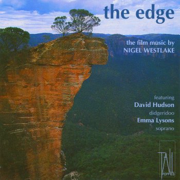 Nigel Westlake feat. David Hudson, Emma Lysons & Sydney Contemporary Singers The Edge