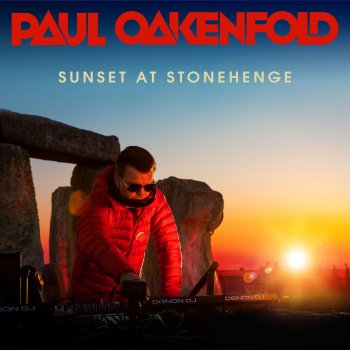 Paul Oakenfold Sunset At Stonehenge (Continuous Mix)