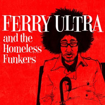 Ferry Ultra feat. Juliet Edwards Groove Out Your Funky Soul (Feat. Juliet Edwards)