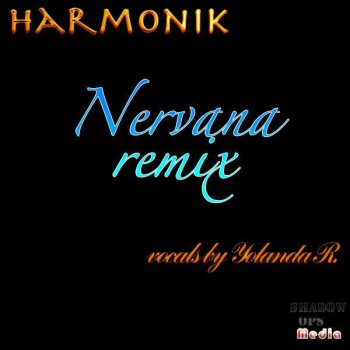 Harmonik Nervana Remix (feat. Yolanda R.)