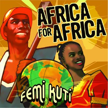 Femi Kuti Africa for Africa