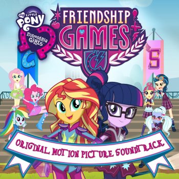 Twilight Sparkle feat. Sunset Shimmer, Rainbow Dash, Apple Jack, Pinkie Pie, Rarity & Fluttershy The Friendship Games
