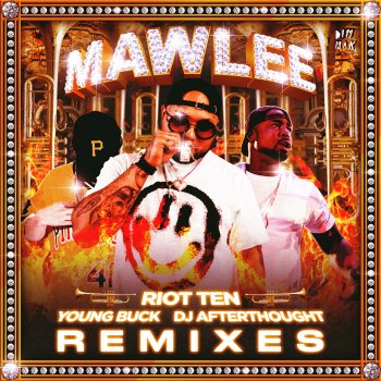 Riot Ten Mawlee (feat. Young Buck & DJ Afterthought) [Godlands Remix]