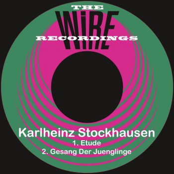 Karlheinz Stockhausen Gesang Der Juenglinge