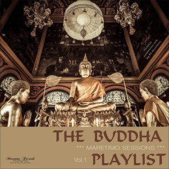 DJ Maretimo The Buddha Playlist, Vol. 1 (Continuous Mix, Pt. 2)