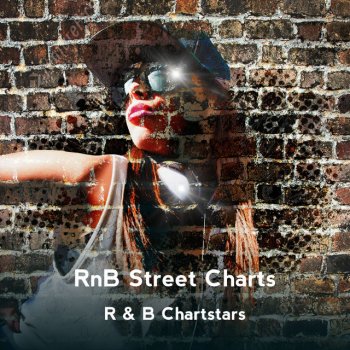 R & B Chartstars Flex (Ooh, Ooh, Ooh)