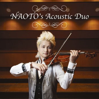 NAOTO Dear -NAOTO Classical Concert 2011-