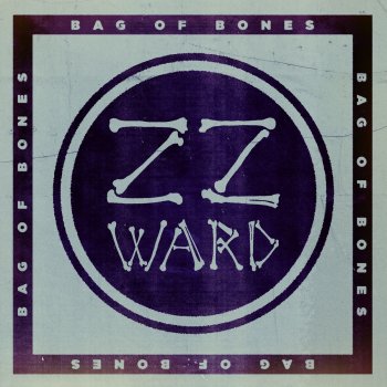 ZZ Ward Bag of Bones (Fan Version)