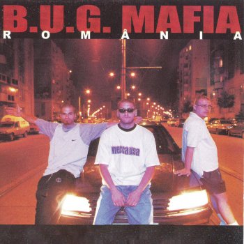 b.u.g. mafia Romania