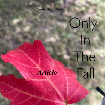 Article Only in the Fall, Pt. 2