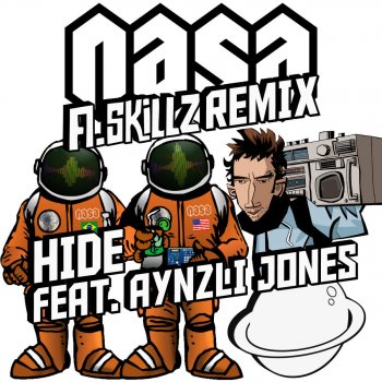 N.A.S.A. feat. Aynzli Jones Hide (A.Skillz Remix)