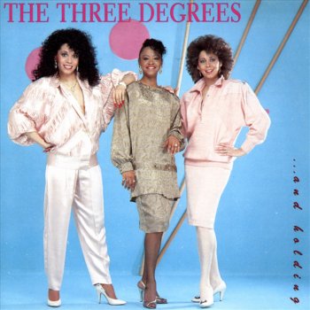 The Three Degrees Make It Easy On Yourself