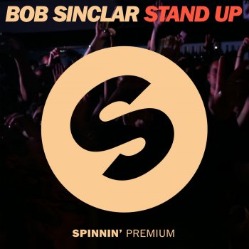 Bob Sinclar Stand Up (Club Mix)