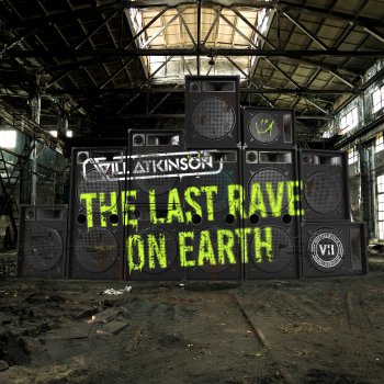 Will Atkinson The Last Rave on Earth
