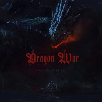 Phil Rey Dragon War