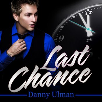 Danny Ulman Last Chance