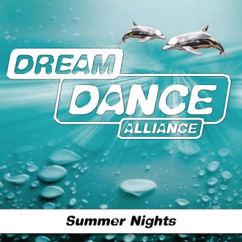 Dream Dance Alliance Summer Nights (Sunshine Mix)