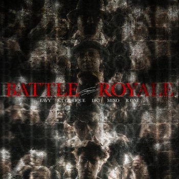 eavy feat. MINO, KT Gorique, DKFTOUTCOURT & R ONE Battle Royale 2