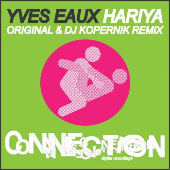 Yves Eaux Hariya (DJ Kopernik Remix)