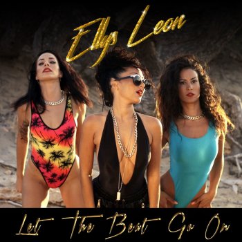 Ellys Leon Let The Beat Go On