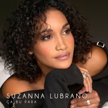 Suzanna Lubrano Ca Bu Para (radio edit)