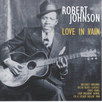 Robert Johnson Preaching Blues (Up Jumped the Devil)