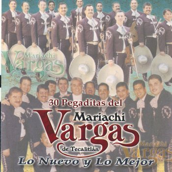 Mariachi Vargas De Tecalitlan Te Me Vas (Y a Ti Quien Te Invito)