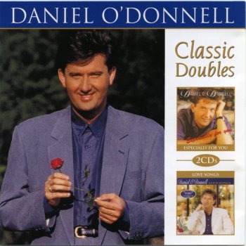 Daniel O'Donnell Let Me Be the One