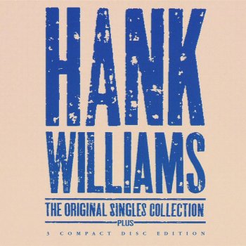 Hank Williams I Want To Live And Love