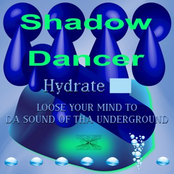 Shadow Dancer Hydrate (Photonz Remix)