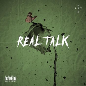 LEX Real Talk