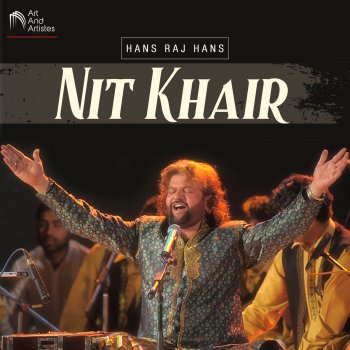 Hans Raj Hans Nit Khair