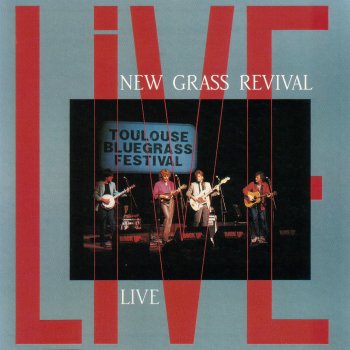 New Grass Revival One More Love Song (Live)