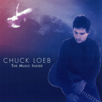 Chuck Loeb The Music Inside