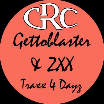 Gettoblaster feat. ZXX Traxx 4 Dayz