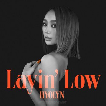 Hyolyn feat. Jooyoung Layin' Low (feat. Jooyoung)