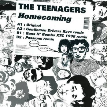 The Teenagers Homecoming (Gentlemen Drivers Rave remix)