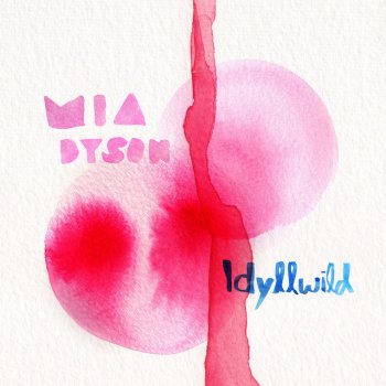 Mia Dyson Idyllwild