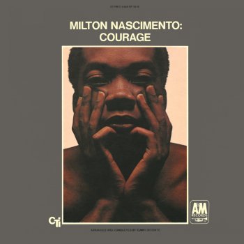 Milton Nascimento Courage