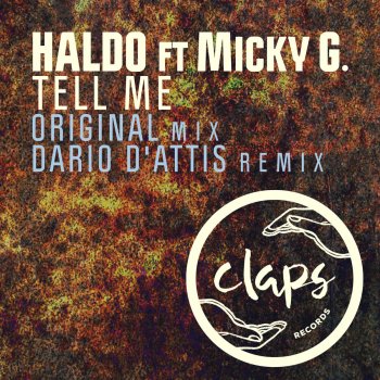 Haldo feat. Micky G Tell Me