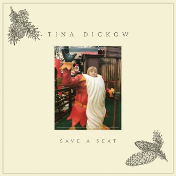 Tina Dickow Save A Seat