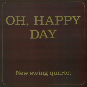 New Swing Quartet He's Never Said a Mumb' Lin' World