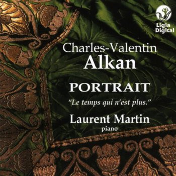 Charles-Valentin Alkan feat. Laurent Martin Trois grandes études, Op. 76: I. Fantaisie en la bémol majeur