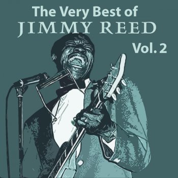 Jimmy Reed I'm the Man Down There