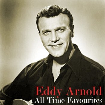 Eddy Arnold Moonlight and Roses (Bring Mem'ries of You)