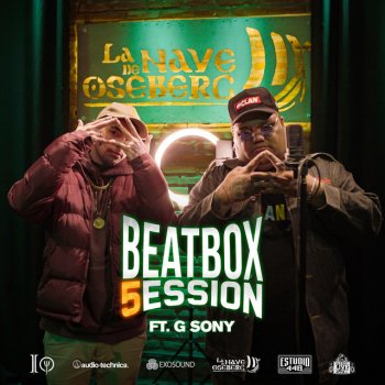 Iacho feat. G Sony Beatbox Session 5