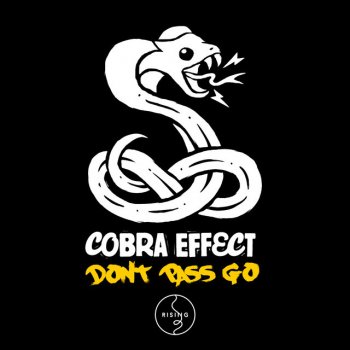Cobra Effect Don't Pass Go - Original Mix