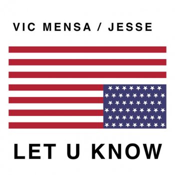 Vic Mensa feat. Jesse Let U Know