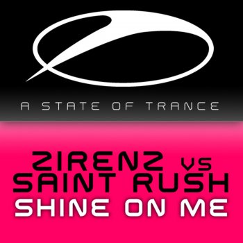 Zirenz feat. Saint Rush Shine On Me